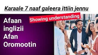 Showing understanding in English  karaalee hubannoo keenya ittiin agarsiifnu learn English