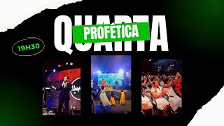 QUARTA PROFÉTICA |  05/06/2024