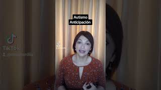 Autismo, Anticipación y Rutinas