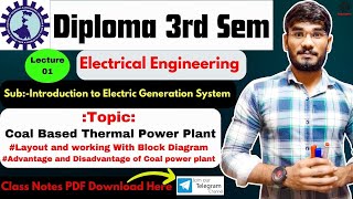 Lec.-01| Diploma 3rd Sem EE | Sub-IEGS | Unit-1| Coal Based Thermal Power Plant |#wbscte#3rdsemester