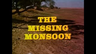 The Missing Monsoon (1984)