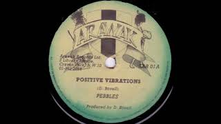 ReGGae Music 899 - Pebbles - Positive Vibration [Arawak]