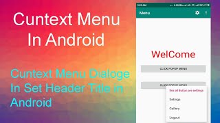 Cuntext menu in android,how to set cuntext menu in android,how to make cuntext menu in hindi