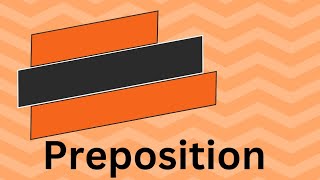 Preposition/preposition 1 /proposition in English