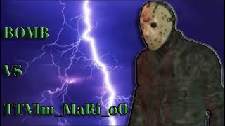 Bomb VS TTVIm_MaRi_o0 (Scrim) - Friday The 13th The Game