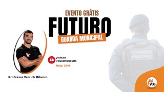 Concursos Guarda Municipal - Prof. Werick Ribeiro