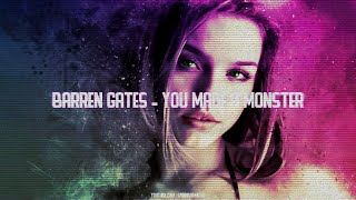 🎧 Barren Gates - You Made A Monster ▴ Royalty Free▴🎵