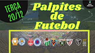 PALPITES DE APOSTAS DE FUTEBOL PARA O DIA 20/12/2022 (TERÇA)!!! CONFIRA AGORA MESMO!