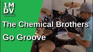 1MDV - The 1-Minute Drum Video #81 : Chemical Brothers / Go Groove