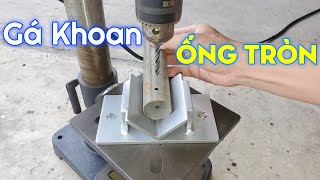 Chế đồ gá khoan lổ trên ống tròn đẹp mà đơn giản_[Góc Sáng Tạo]