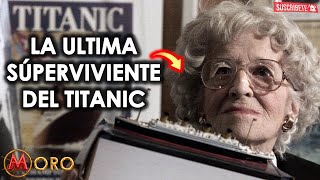 MILLVINA DEAN - LA ÚLTIMA SUPERVIVIENTE DEL TITANIC - HISTORIA COMPLETA - MendoZza