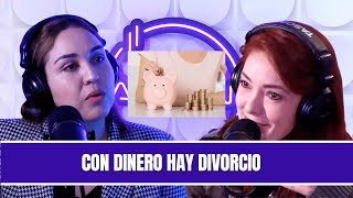 Con dinero hay divorcio 💸💍💔