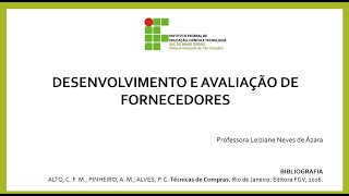 Video aula - Desenvolvimento e Avaliação de Fornecedores - parte 2