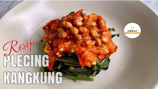 RESEP PLECING KANGKUNG || MAKANAN KHAS LOMBOK || DIJAMIN MAKAN SUSAH BERHENTI !!