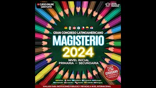 CONGRESO INTERNACIONAL MAGISTERIO —CIENCIAS DE LA EDUCACIÓN DÍA 2️⃣