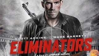 Film complet en français Eliminator - Scott adinks