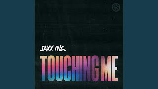 Touching Me