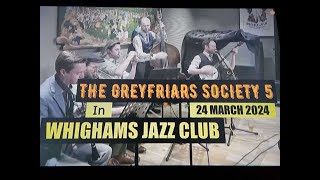 (Vol.05 No.03) - GREYFRIARS SOCIETY 5 In WHIGHAMS WINE CELLARS - EDINBURGH (s/uk) - 24 MARCH 2024