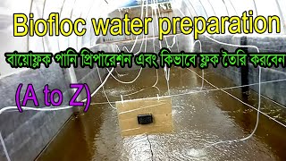 Biofloc Water Preparations A to Z