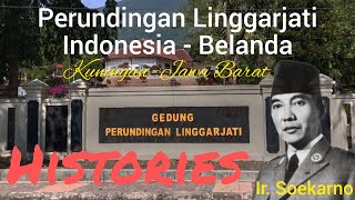 Perundingan Linggarjati Indonesia - Belanda || Sejarah Perjuangan Bangsa Indonesia!!