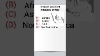 In which continent Indonesia comes #gk #map