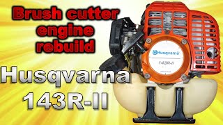 Husqvarna 143R-II, two stroke brush cutter engine rebuild