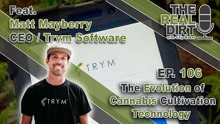 The Evolution of Cannabis Cultivation Technology with Matt Mayberry