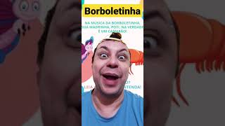 Cantiga BORBOLETINHA #shorts #shortsvideo #short #shortvideo #borboletinha  #cantigasinfantis