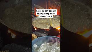 KETRAMPILAN PENJUAL TELUR GULUNG #viral #food #kuliner