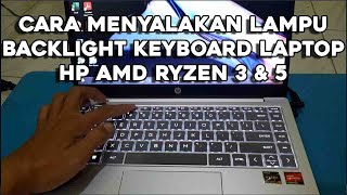 Cara Menyalakan Lampu Keyboard Di Laptop HP