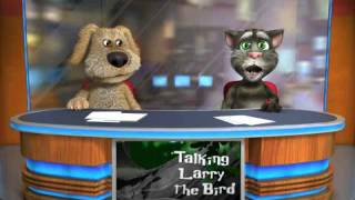 Talking Tom & Ben News "why are you singing"said Ben "I don't no" said Tom