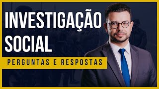 🚨 INVESTIGAÇÃO SOCIAL - Perguntas e Respostas