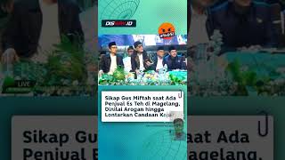 video lengkap gus Miftah dengan penjual Es.‼️