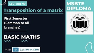 Matrices  Lec 9 (Chapter 3) || MSBTE Diploma || 1st Sem || Basic Mathematics || by Darshan Academy