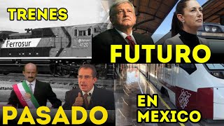 El pasado y futuro de los trenes #mexico  ¿Por qué estamos cómo estamos?   #amlo #sheinbaum