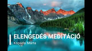 Elengedés meditáció