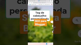 TAG de Cabeçalho Personalizada -SEO para Blogger #blogger #tagpersonalizada