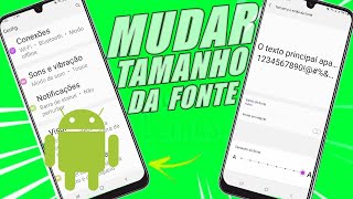 COMO MUDAR O TAMANHO DAS LETRAS DA TELA DO CELULAR ANDROID SMARTPHONE MUDAR TAMANHO DA FONTE