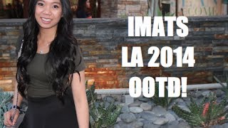 IMATS LA OOTDs!