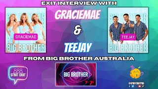 EXIT INTERVIEW WITH GRACIEMAE and TEEJAY FROM BIG BROTHER AUSTRALIA! #BBAU | Strat Chat Podcast