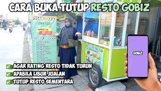 TERBARU 2024! CARA BUKA TUTUP RESTO GOFOOD DI GOBIZ AGAR RATING RESTO TIDAK TURUN