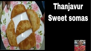 Athai Special | Thanjavur special sweet somas recipe in Tamil