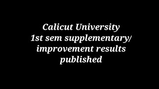 Calicut University 1st sem supplementary/improvement results and other pg results published