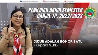 Penilaian Akhir Semester Ganjil 2022/2023 - Sekolah Indonesia Kuala Lumpur