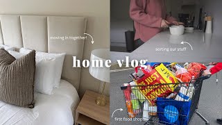 Home vlog | moving in together, unpacking & first food shop