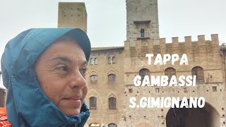 Via Francigena- Tappa Gambassi Terme -S.Gimignano