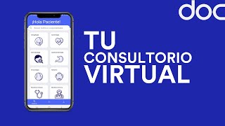 TE PRESENTAMOS DOC | Tu consultorio virtual [Consulta médica virtual]  🏥