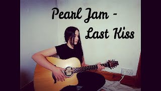 Pearl Jam - Last Kiss (Cover)