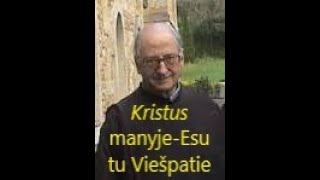 KRISTUS MANYJE- ESU TU VIEŠPATIE