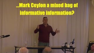 ...Mark Ceylon a mixed bag of informative information?